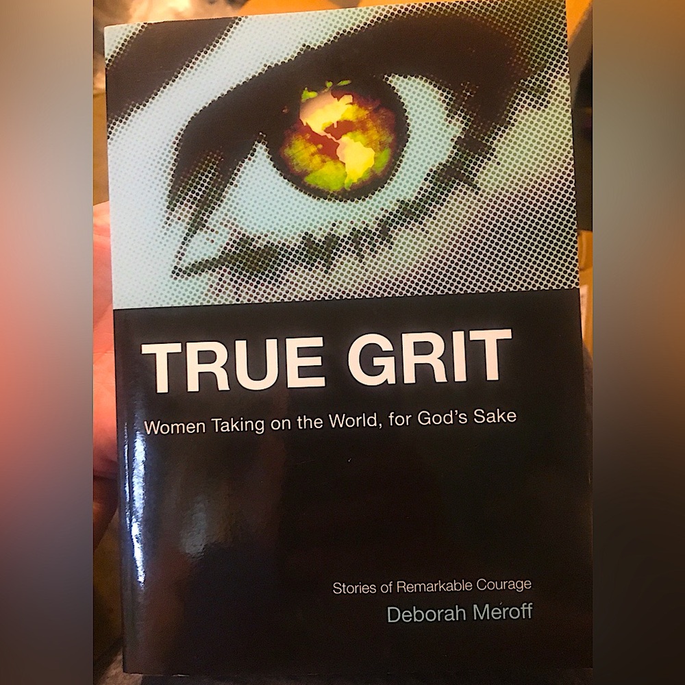“True Grit” Paperback Novel By Deborah Meroff Stories of Remarkable Courage